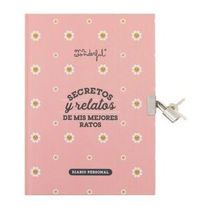 DIARIO PERSONAL SECRETOS Y RELATOS DE MIS MEJORES RATOS MR. WONDERFUL