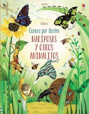 CONOCE POR DENTRO. MARIPOSAS Y OTROS ANIMALITOS