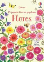 MI PEQUEÑO LIBRO DE PEGATINAS. FLORES