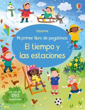 MI PRIMER LIBRO DE PEGATINAS. EL TIEMPO Y LAS ESTACIONES