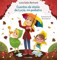 CUENTOS DE OTOÑO DE LUCIA MI PEDIATRA