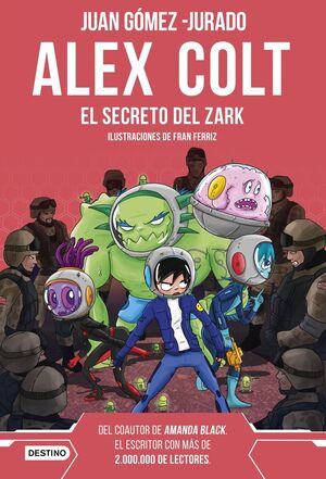 ALEX COLT3. EL SECRETO DEL ZARK. NUEVA PRESENTACION