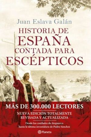 HISTORIA DE ESPAÑA CONTADA PARA ESCEPTICOS