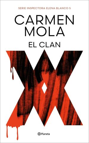 INSPECTORA ELENA BLANCO 5. EL CLAN