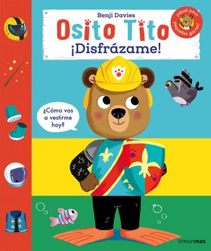 OSITO TITO. DISFRAZAME