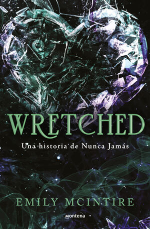 WRETCHED NUNCA JAMAS 3. EL RETELLING OSCURO DEL MAGO DE OZ QUE TE CAUTIVARA