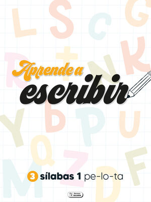 APRENDE A ESCRIBIR 3 SILABAS 1