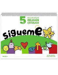 5AÑOS. SIGUEME RELIGION CATOLICA ANAYA