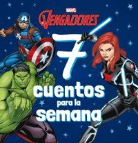 LOS VENGADORES 7 CUENTOS PARA LA SEMANA