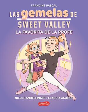 LAS GEMELAS DE SWEET VALLEY. LA FAVORITA DE LA PROFE