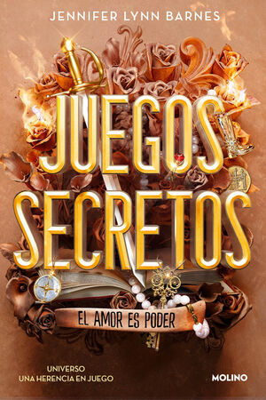 UNA HERENCIA EN JUEGO 6. JUEGOS SECRETOS