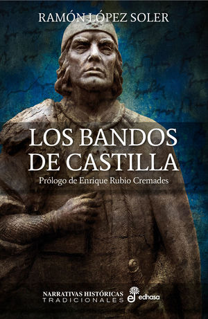 LOS BANDOS DE CASTILLA