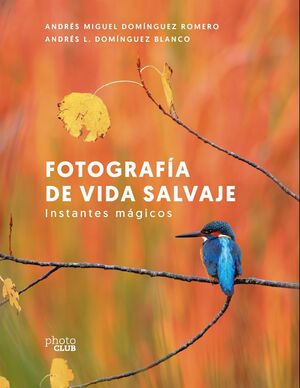 FOTOGRAFIA DE VIDA SALVAJE