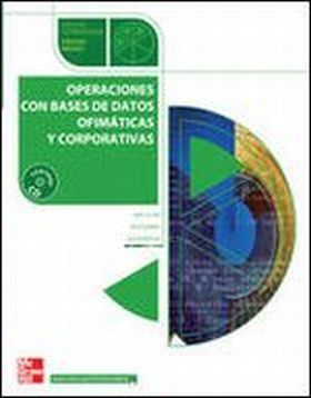 https://www.libreriapapelo.es/libro/operaciones-con-bases-de-datos-ofimaticas-y-corporativas-ciclos-formativos-grado-superior_43972;Operaciones Con Bases De Datos Ofimaticas Y Corporativasciclos Formativosgrado Superior;;INTERAMERICANA MCGRAW-HILL;INTERAMERICANAMCGRAW-HILL;;https://www.libreriapapelo.es/imagenes/9788448/978844814881.JPG;https://solucionariosoficiales.com/descargar-solucionario-operaciones-con-bases-de-datos-ofimaticas-y-corporativasciclos-formativosgrado-superior/