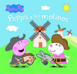 PEPPA PIG ALBUM. PEPPA Y LOS MOLINOS