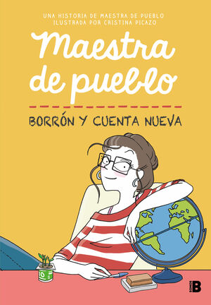 MAESTRA DE PUEBLO. BORRON Y CUENTA NUEVA