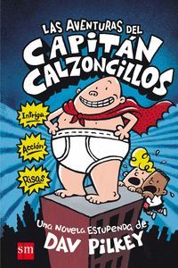 LAS AVENTURAS DEL CAPITAN CALZONCILLOS 1