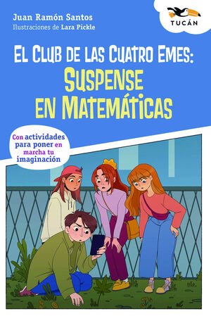 EL CLUB DE LAS CUATRO EMES SUSPENSE EN MATEMATICAS