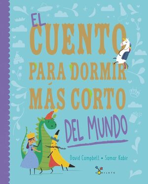 EL CUENTO PARA DORMIR MAS CORTO DEL MUNDO