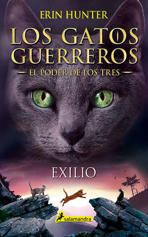 GATOS GUERREROS 3. EXILIO