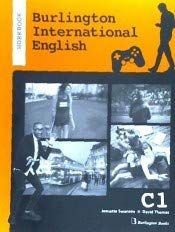 INTERNATIONAL ENGLISH C1 WORKBOOK BURLINGTON